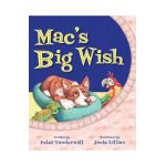 Mac's Big Wish: A Children's Book about the Power of Friendship - Peter Vanderwall