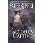 The Gargoyle's Captive - Katee Robert