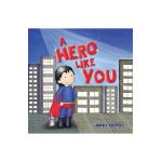 A Hero Like You - Nikki Rogers