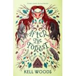 After the Forest - Kell Woods