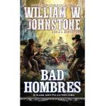 Bad Hombres - William W. Johnstone