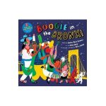 Boogie in the Bronx! - Jackie Azúa Kramer