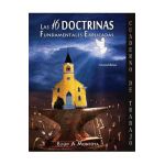Las 16 doctrinas fundamentales explicadas: Cuaderno de trabajo - Eliud Montoya