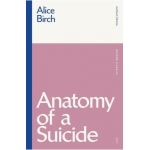 Anatomy of a Suicide - Alice Birch