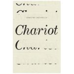 Chariot - Timothy Donnelly