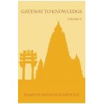 Gateway to Knowledge, Volume IV - Jamgon Mipham Rinpoche