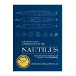 The Design and Construction of the Nautilus - Demetri Capetanopoulos
