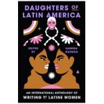 Daughters of Latin America: An International Anthology of Writing by Latine Women - Sandra Guzman
