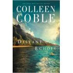 Distant Echoes - Colleen Coble