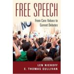 Free Speech: From Core Values to Current Debates - Len Niehoff