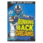 Jake Maddox: Running Back Dreams - Jake Maddox