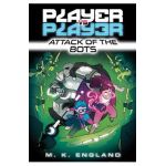 Player vs. Player #2: Attack of the Bots - M. K. England