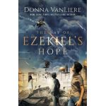 The Day of Ezekiel's Hope - Donna Vanliere