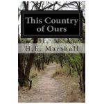 This Country of Ours - H. E. Marshall