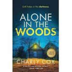 Alone in the Woods - Charly Cox