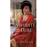 Aphrodite and the Duke - J. J. Mcavoy