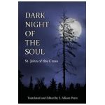 Dark Night of the Soul - Saint John Of The Cross