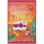 Deserts, Driving, and Derelicts - Tonya Kappes