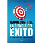 La Ciencia del Éxito/ Napoleon Hill's Master Course. the Original Science of Suc Cess - Napoleón Hill