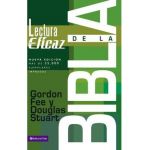 La Lectura Eficaz de la Biblia - Gordon D. Fee