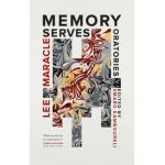 Memory Serves: Oratories - Lee Maracle