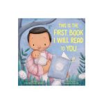 This Is the First Book I Will Read to You - Francesco Sedita