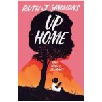 Up Home: One Girl's Journey - Ruth J. Simmons
