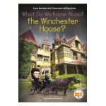 What Do We Know about the Winchester House? - Emma Carlson Berne