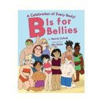 B Is for Bellies - Rennie Dyball