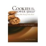 Cookies on the Lower Shelf: Putting Bible Reading Within Reach Part 3 (New Testament) - Pam Gillaspie