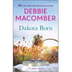 Dakota Born - Debbie Macomber