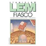 Fiasco - Stanislaw Lem