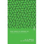 God Dwells Among Us: A Biblical Theology of the Temple - G. K. Beale