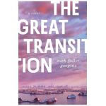 The Great Transition - Nick Fuller Googins