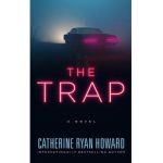 The Trap - Catherine Ryan Howard