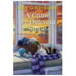 A Crime of a Different Stripe - Sally Goldenbaum