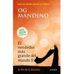 El Vendedor Más Grande del Mundo II: El Fin de la Historia - Og Mandino