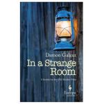 In a Strange Room - Damon Galgut