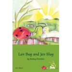 Len Bug and Jen Slug: Book 3 - Shelley Davidow