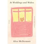 At Weddings and Wakes - Alice Mcdermott