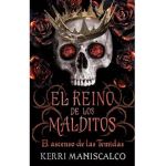 El Reino de Los Malditos. Vol. 3 - Kerri Maniscalco