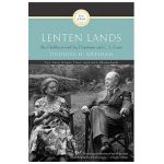 Lenten Lands: My Childhood with Joy Davidman and C.S. Lewis - Douglas H. Gresham