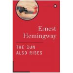 Sun Also Rises - Ernest Hemingway