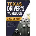 Texas Driver's Workbook: 320+ Practice Driving Questions to Help You Pass the Texas Learner's Permit Test - Connect Prep