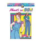 Creative Haven That's So 90s! Coloring Book - Eileen Rudisill Miller