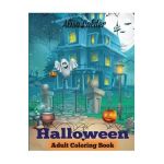 Halloween Coloring Book: Halloween Adult Coloring Book - Alisa Calder
