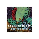 La Gallina Grande/Big Fat Hen - Keith Baker