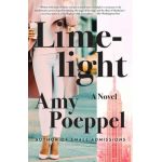 Limelight - Amy Poeppel