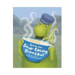 Spiros the Soup-Eating Dinosaur - Mary E. Ciesa