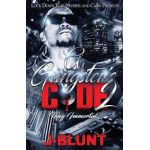 A Gangster's Code 2: Thug Immortal - J-blunt